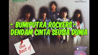 Download lagu Bumi Putra Rockers - Dendam Cinta Seusia Dunia ( Lirik ) mp3