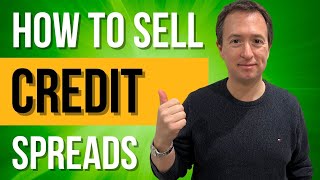 Selling Credit Spreads: A Beginner
