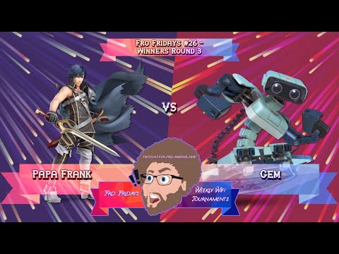 Papa Frank (Chrom) vs. Gem (ROB) - Winners Round 3 - Fro Fridays #27 - Double Elimination Bracket