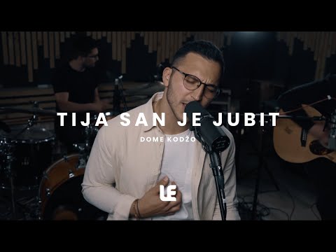 Tija San Je Jubit - Dome Kodžo (Oliver Dragojević & Eli Žuvela Cover)