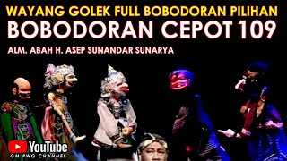 Download lagu Wayang Golek Asep Sunandar Sunarya Full Bobodoran Cepot Versi Pilihan 109 mp3