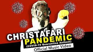 Pandemic (Covid-19 Quarantine Anthem)