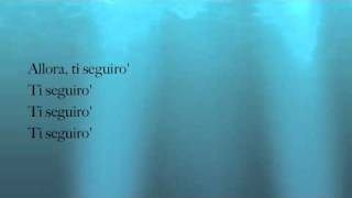 Ti Seguiro - I Will Follow You - Lyrics in Italian - Nenad Bach Band