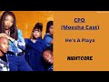 He S A Playa CPQ Moesha Cast Nightcore