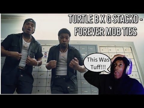 TURTLE B X G STACKO - FOREVER MOB TIES | xoPvtch Reaction