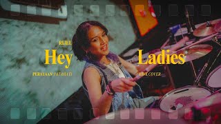 Download lagu Rijeu - Hey Ladies (Live All Girls Band Cover @ Perayaan Patahati Universe). mp3