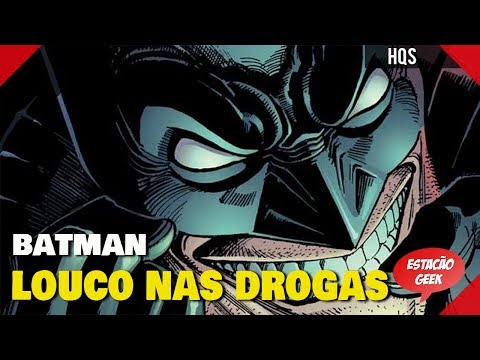 BATMAN: VENENO! QUANDO BATMAN SE ENTREGOU PARA AS DROGAS!