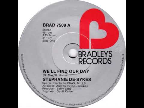 UK New Entry 1975 (84) Stephanie De Sykes - We'll Find Our Day