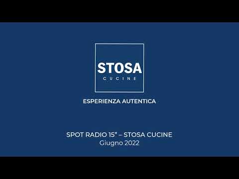 SPOT RADIO 15” – STOSA CUCINE Giugno 2022