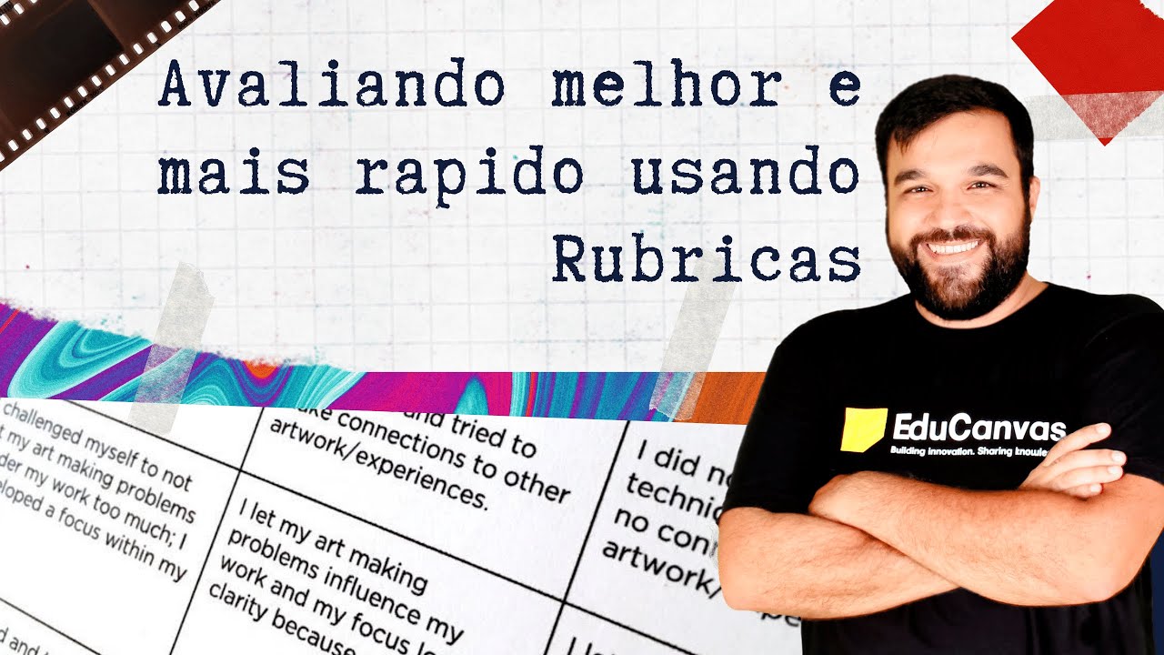 Avaliando melhor e mais rápido | Como criar RUBRICAS