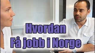 Hvordan få jobb i Norge — Give a Job