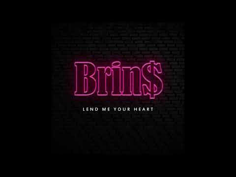 Brins - Lend me your heart (New Single)