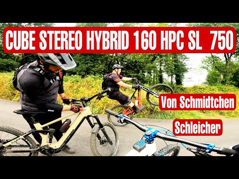 Wie immer ganz viel Bullshit und Schmidtchen Schleichers CUBE Stereo Hybrit 160 HPC SL750