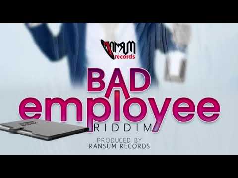 Effo X Bobo - Ah Tun (Bad Employee Riddim)