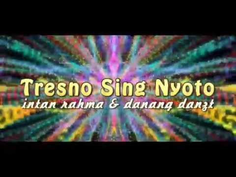 NDX   Treno Seng Nyoto Intan Rahma ft Danang Danzt bikin TERHARU BANGETTZ