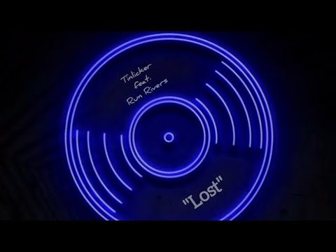 "Lost" - Tinlicker feat. Run Rivers