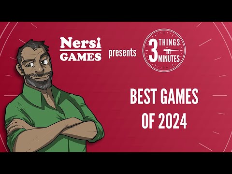 Best Games of 2024: 3 Things in 3 Minutes