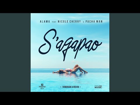 S'agapao (feat. Nicole Cherry, Pacha Man) (Romanian Version)