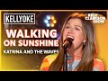 Walking On Sunshine By Katrina And The Waves Kelly Clarkson Kellyoke Cover