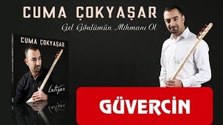 Cuma Çokyaşar - Gel Gönlümün Mihmanı Ol  [Güvercin Muzik Official Video ©]