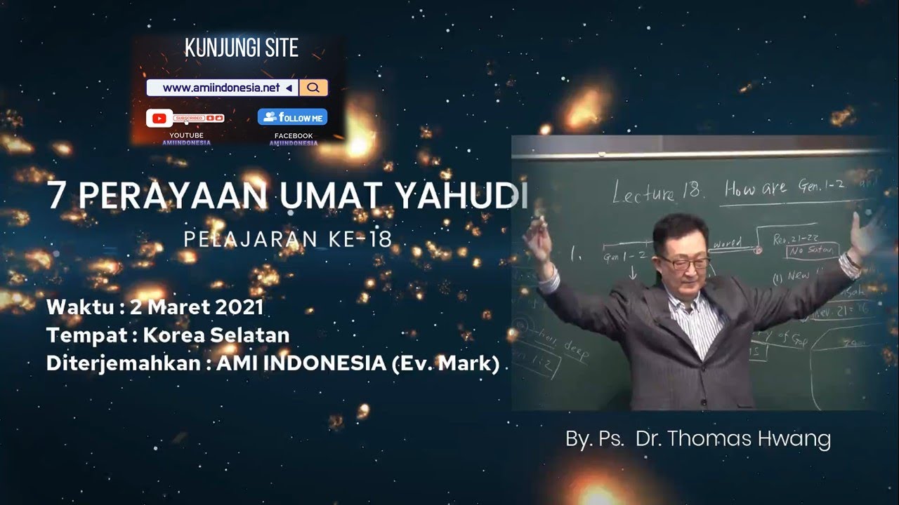 #18 BAGAIMANA PERBEDAAN KEJADIAN 1-2 DAN WAHYU 21-22 | [Inggris 🔉 + Ind 💬] | 7 PERAYAAN UMAT YAHUDI