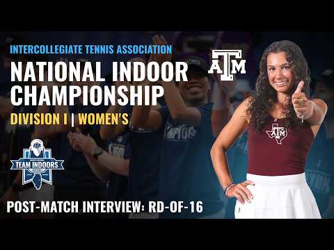 Mia Kupres Post-Match Interview | ITA Indoors Rd-of-16 | Texas A&M Def. Vanderbilt 4-2
