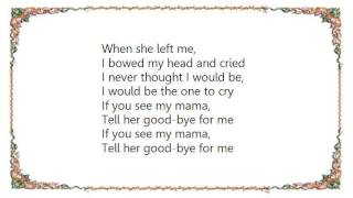 Chuck Willis - Going to the River Lyrics