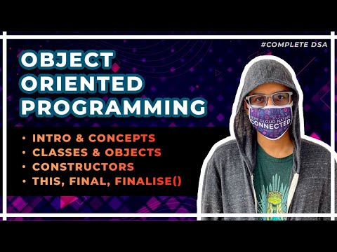 OOP 1 - Introduction & Concepts - Classes, Objects, Constructors, Keywords