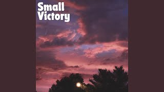 Small Victory
