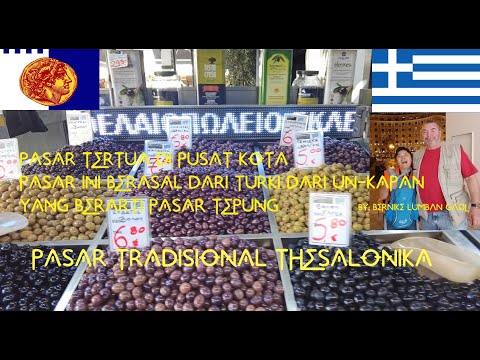 #pasartradisional #thessaloniki #indonesia #holiday #tesalonika #makedonia #liburankeluarga.