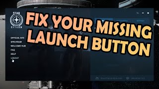 Star Citizen Launcher No Play Button? - Try these Fixes.