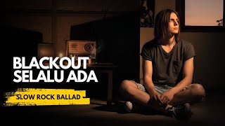Download lagu Selalu Ada – Blackout | Slow Rock Ballad Cover by iWa Tipis (Emotional Indonesian Rock) mp3