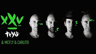 Tryo, Mcfly &amp; Carlito - Désolé pour hier soir XXV (Lyric Video)