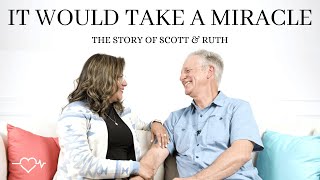 It Would Take A Miracle | The Reconciliation Story of Scott and Ruth Werner