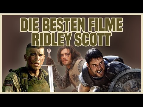 Die 10 besten RIDLEY SCOTT Filme - Unsere Highlights des Meisterregisseurs! (Ihr habt gewählt!)