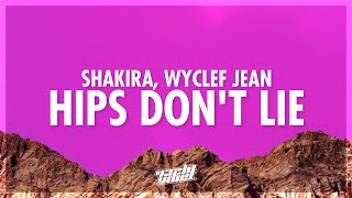Shakira - Hips Don&#39;t Lie (Lyrics) ft. Wyclef Jean (432Hz)