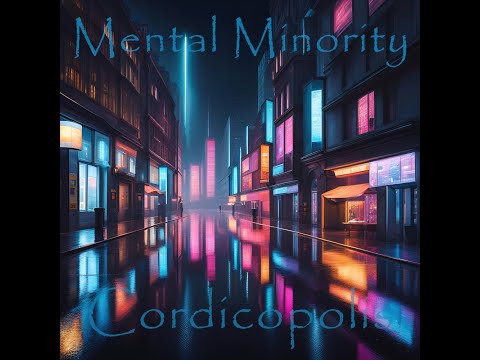 Mental Minority - Cordicopolis