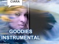 Ciara Goodies INSTRUMENTAL