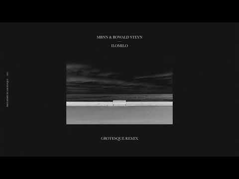 MBNN & Rowald Steyn - ilomilo (Grotesque Remix)