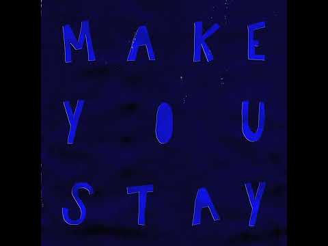 Archie X - Make You Stay (Official Audio)