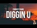 Forrest Frank - DIGGIN U (Lyrics)