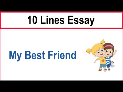 10 Lines on My Best Friend || Essay on My Best Friend in English || My Best Friend Essay Writing