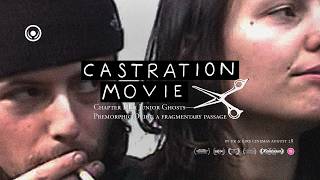 Castration Movie Chapter iii.ii Junior Ghosts | UK & Éire Trailer