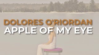 Dolores O'Riordan - Apple Of My Eye (Official Audio)