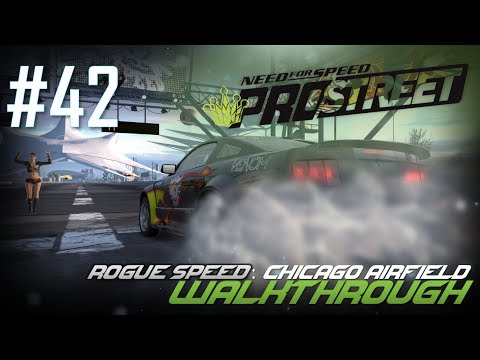 Need for Speed: ProStreet (PC) | Walkthrough Part #42 - Rogue Speed: Chicago Airfield [HD 60FPS]