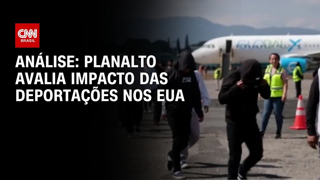 Análise: Planalto avalia impacto das deportações nos EUA | CNN NOVO DIA