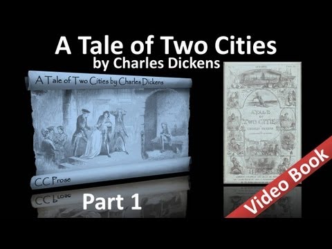 , title : 'Part 1 - A Tale of Two Cities Audiobook by Charles Dickens (Book 01, Chs 01-06)'