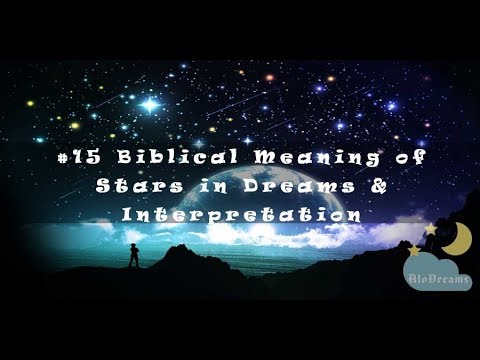 5 Reasons Why You Dream Of Stars - Dream Meaning & Interpretation _/|\_