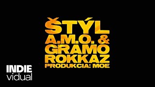 A.M.O. [+ Gramo Rokkaz] — Štýl • prod. Moe