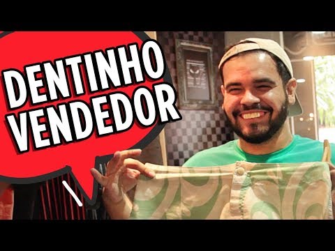 DENTINHO VENDEDOR